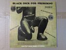 BLACK DICK FOR PRESIDENT blaxploitation comedy funk spoken word 3-LP SET NM-