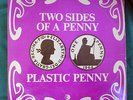 PLASTIC PENNY  TWO SIDE OF A PENNY orig. italian press.