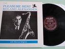 Pleasure Bent - Roland Alexander With Marcus Belgrave - Reissue Vinyl LP NJ 8267