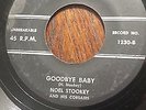 NOEL STOOKEY Goodbye Baby & THE KAPPALIERS Down in Mexicali Rare Rockabilly 45