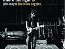Where The Light Is (4LP box) [VINYL] John Mayer Vinyl