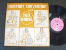 Fairport Convention - Full House . Early Press .Textured Sleeve Poor Will Credit