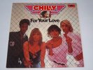CHILLY - FOR YOUR LOVE - LP ELECTRONIC POP DISCO ORIGINAL GERMAN PRESSING LISTEN