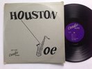 Joe Houston self titled Lp RARE 1st Press Combo Deep Groove R&B Jump Jazz