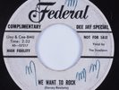 R&B Sax Rocker 45 SWALLOWS We Want To Rock FEDERAL HEAR