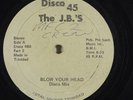 J.B.'S Blow Your Head 12'' trinidad