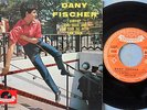 RARE DISQUE VINYL 45 T DANY FISCHER