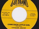 Cajun Rocker 45 - CLEVELAND CROCHET - Come Back Little Girl / Telephone Port