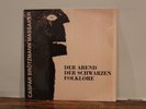 CASPAR BROTZMANN MASSAKER - DER ABEND DER SCHWARZEN FOLKLORE 1992 OUR CHOICE