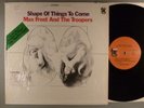 Max Frost And The Troopers  Shape Of Things To Come   Garage; Psych