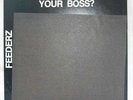 FEEDERZ Ever Feel Like Killing Your Boss? ORIGINAL 1983 United Mutation