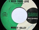MICKEY GILLEY   I Need Your Love   '61 TX ROCKABILLY ROCKER   Sabra 518   HEAR