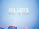KILLERS-HOT FUSS  (US IMPORT)  VINYL LP NEW