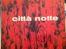 EGISTO MACCHI - CITTA' NOTTE RARE LIBRARY SERMI ARCHIVE COPY MINT