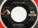 GALE GARNETT I’ll Cry Alone RCA 45 mod popcorn 7”