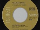 70s Soul 45 - Charles Drain - I'm Gonna Stay - RCA - VG+ mp3