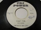 RARE Garage 45 by the Fantastic Dee Jays on Tri Power Fight Fire