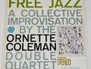 Ornette Coleman Free Jazz 1961 Eric Dolphy Freddie Hubbard Atlantic 1364