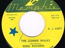 REBEL ROUSERS the zombie walks U.S. MEMPHIS 45rpm_rare 1959 MOD GARAGE instro