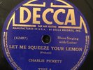 Decca 7707 CHARLIE PICKETT Let Me Squeeze Your Lemon  guitar 1937 78 rpm  E-/E