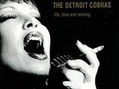 The Detroit Cobras: Life, Love And Leaving LP
