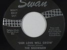 Northern Soul 45 - Showmen - Our Love Will Grow - Swan - mp3
