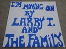 LARRY T & THE FAMILY / I’M MOVING ON / RARE US SOUL FUNK LP