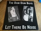 The Dum Dum boys LP Let there be noise NZ Bondage 1st Press UNSEEN INSERT KBD Oi