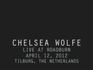 WOLFE,CHELSEA-LIVE AT ROADBURN  VINYL LP NEW