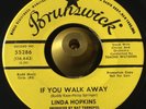 Linda Hopkins -If You Walk Away- Northern Soul 45 on Brunswick - Hear