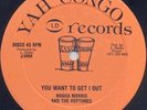 Naggo Morris And The Heptones / Delroy Wilson ?– You Want To Get I Out/ I Have