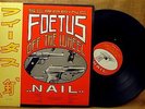 Industrial Rock LP: SCRAPING FOETUS OFF THE WHEEL NAIL HOMESTEAD HMS 041 1985
