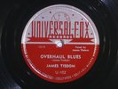 78 RPM --  James Tisdom, Universal-Fox U-102, E+ Blues