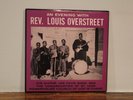 AN EVENING WITH REV LOUIS OVERSTREET 2009 MISSISSIPPI REISSUE OF 1962 RECORDINGS