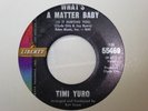 TIMI YURO - WHAT'S A MATTER BABY - LIBERTY  - NORTHERN SOUL