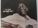 MISSISSIPPI JOHN HURT - LAST SESSIONS 1972 VANGUARD LP 79327 FIRST PRESSING MT-