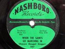 CHOSEN GOSPEL SINGERS-WHEN THE SAINTS GO MARCHING IN /IT'S ALRIGHT ON NASHBORO B