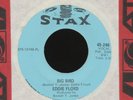 EDDIE FLOYD 1968 Big Bird STAX 45 / NMint (Hear it )