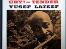 YUSEF LATEEF CRY  TENDER VERY RARE ORIG '59 NEW JAZZ MONO PROMO LP RVG DG MINT