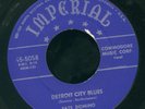 early Fats Domino Imp 45-5058 N.O. R&B E 45 the Fat Man b/w Detroit City Blues