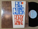 BOBBY WAYNE the big guitar of JERDEN MONO ORIGINAL LP seattle nw rockabilly EX