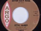 R&B Northern Soul 45 ETTA JAMES Seven Day Fool ARGO HEAR