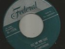 DOOWOP R&B bw/ JUMP-- LAMPLIGHTERS- TELL ME THAT YOU CARE  -HEAR -1954 FEDERAL