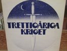 TRETTIOARIGA KRIGET LP 1974 SWEDEN PROG EPIC EPC 80220 CBS CUPOL STRONG EX