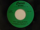Cornell Blakely 45 DON'T TOUCH THE MOON / PROMISE TO..   Carrie VG++ Detroit r&b