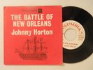 Johnny Horton 45 w/ps THE BATTLE OF NEW ORLEANS /ALL FOR THE LOVE OF A GIRL VG++
