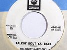 MIGHTY MARVELOWS-TALKIN' BOUT YA, BABY ON ABC NORTHERN 45-M- HEAR