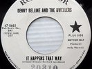 DENNY BELLINE & DWELLERS Northern SOUL It Happens That Way Little Lonely Girl FC