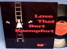 LP BERT KAEMPFERT - LOVE THAT // GERMAN POLYDOR **** MINT- ****