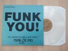 Funk You  Funk Or Die 83/233 Limited Edition Clear Vinyl rar, LP Album, 097